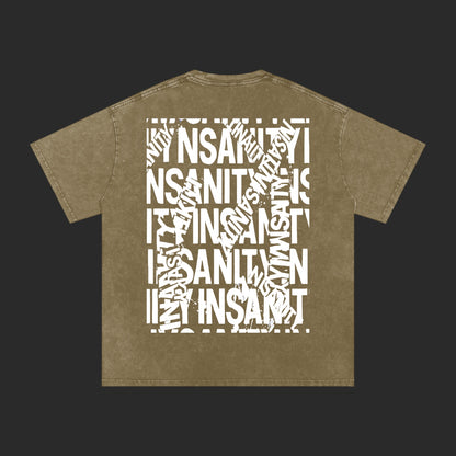 Insanity Washed T