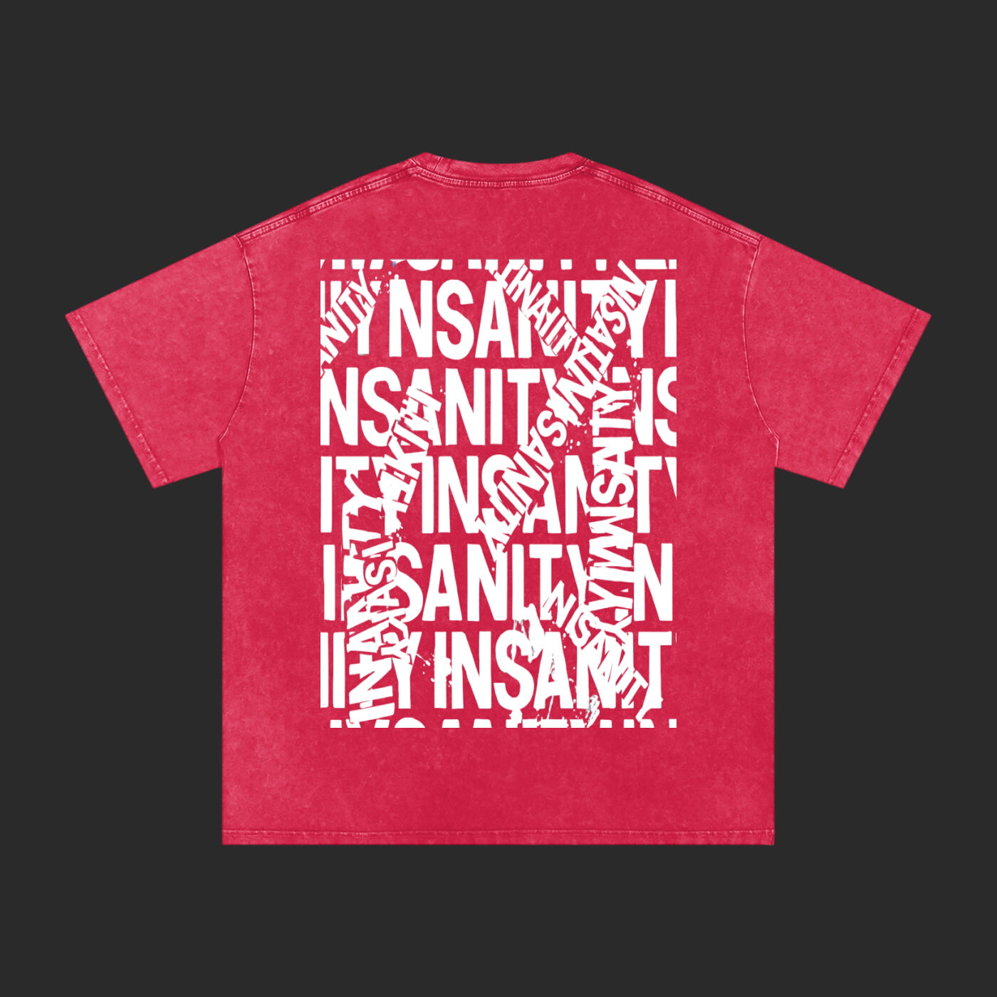 Insanity Washed T