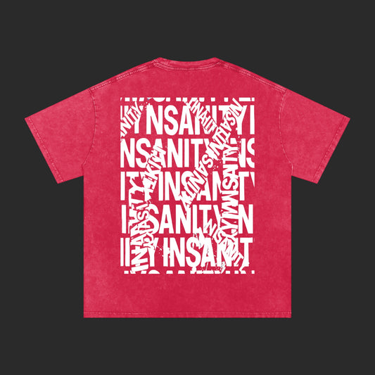 Insanity Washed T