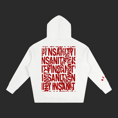 Insanity Hoodie