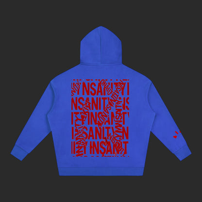 Insanity Hoodie