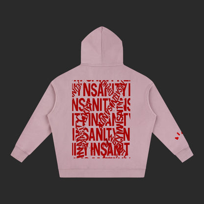 Insanity Hoodie