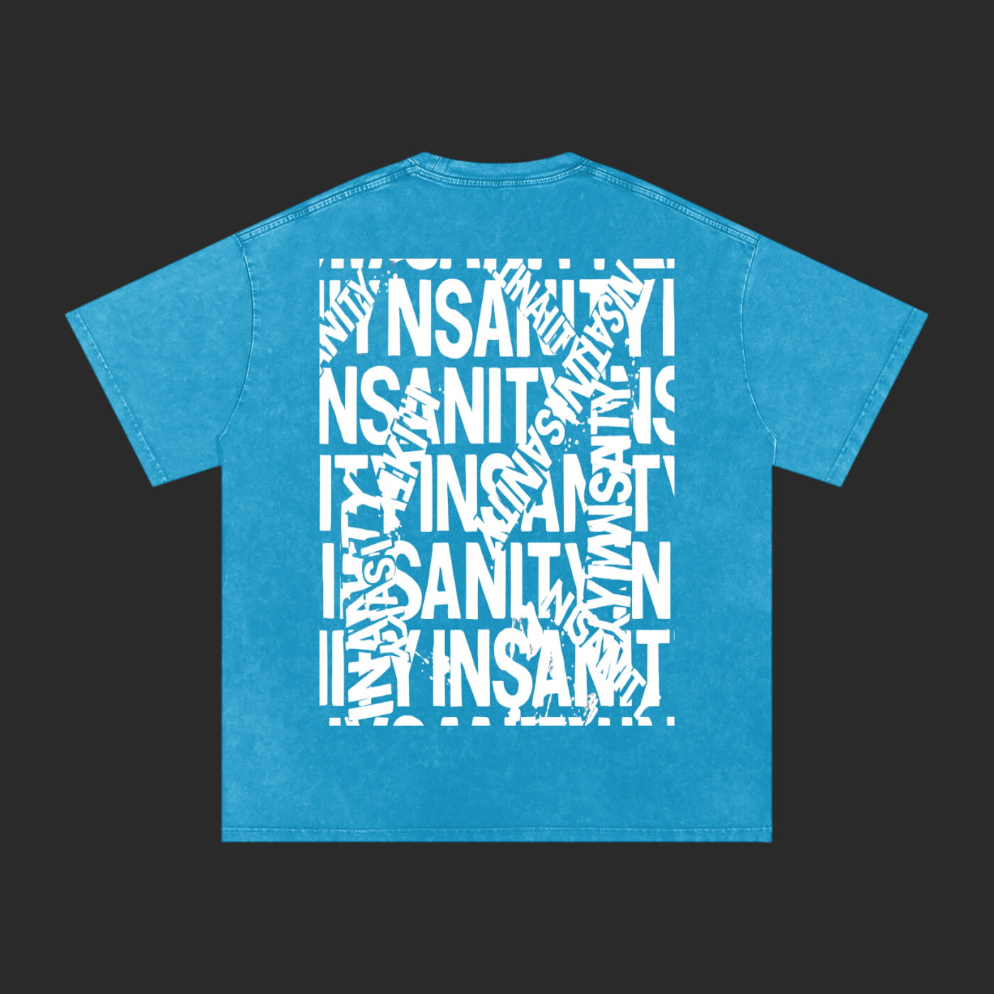 Insanity Washed T