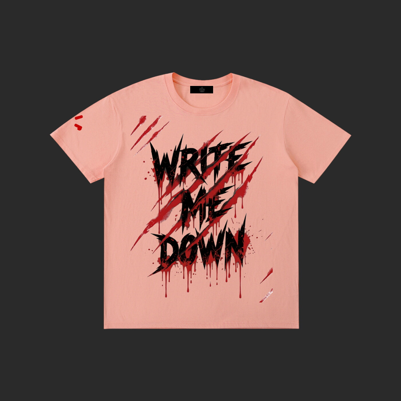 Write Me Down T