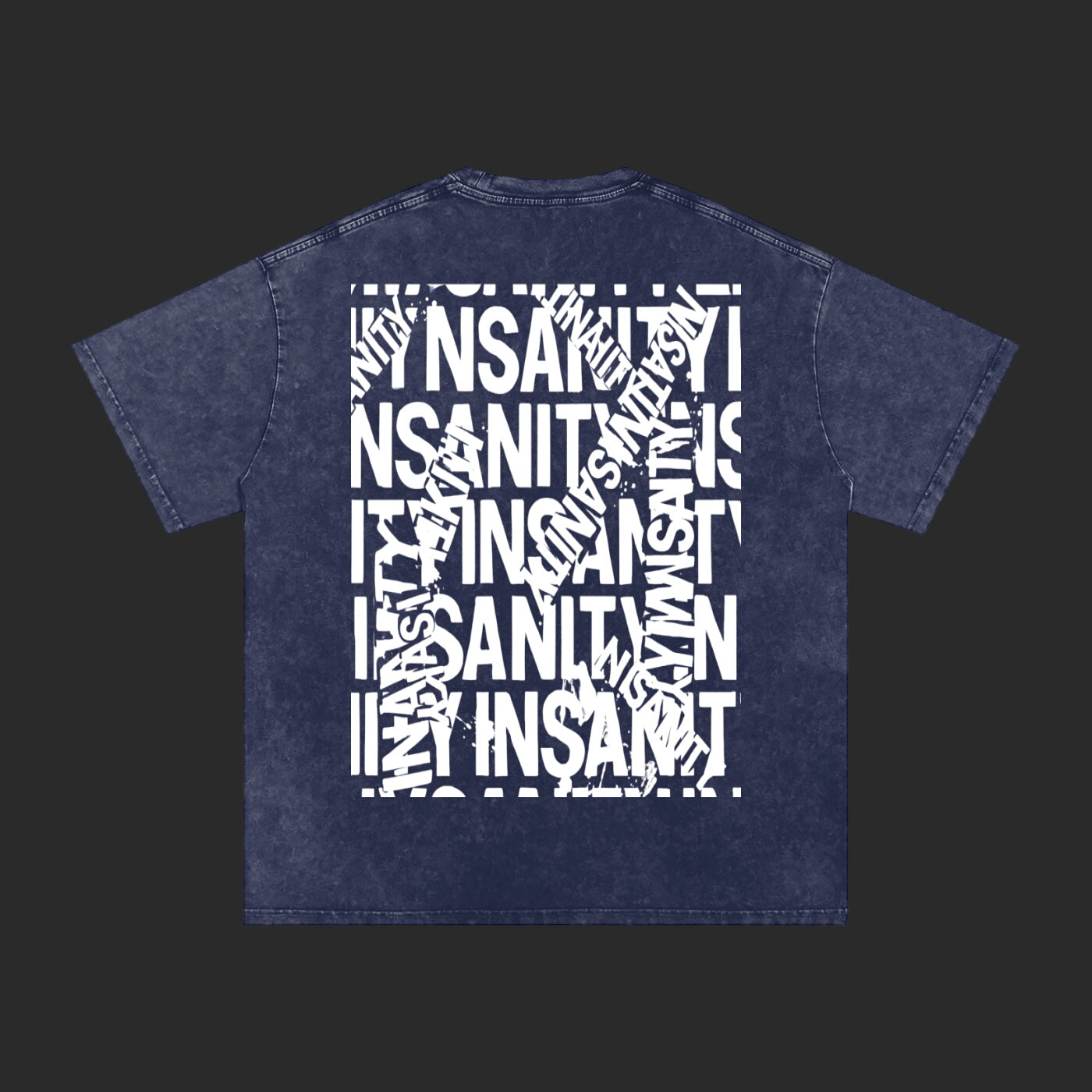 Insanity Washed T
