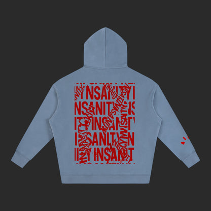 Insanity Hoodie