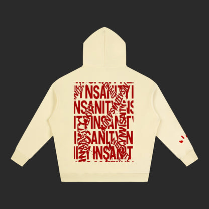 Insanity Hoodie
