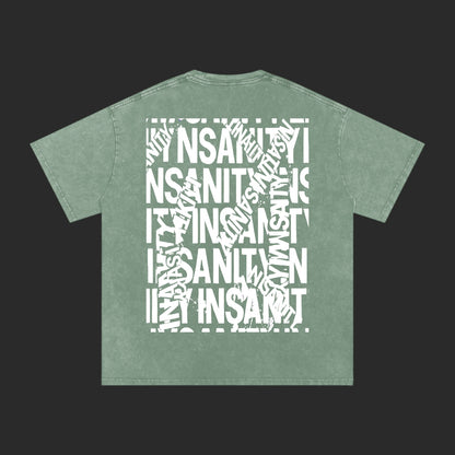 Insanity Washed T
