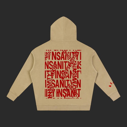Insanity Hoodie