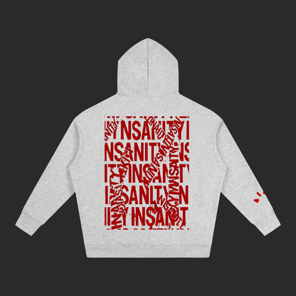 Insanity Hoodie