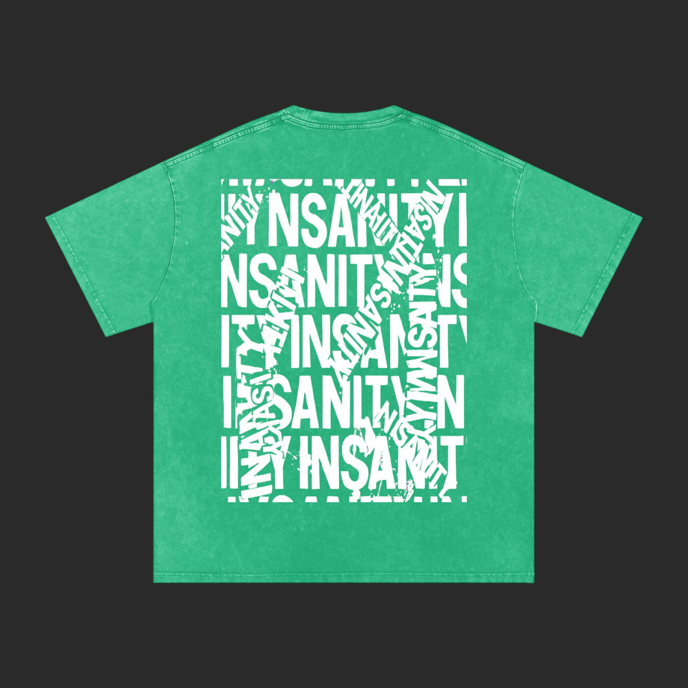 Insanity Washed T