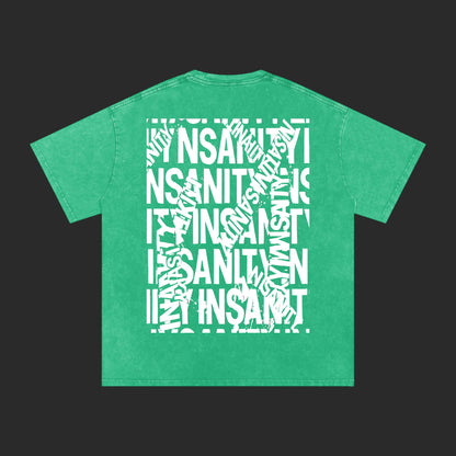 Insanity Washed T